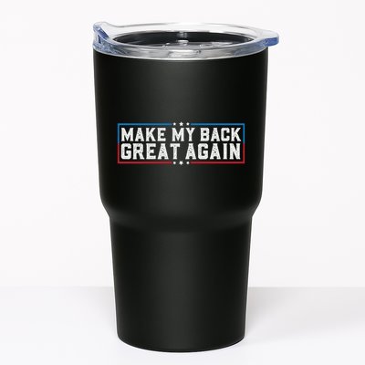 Make My Back Great Again Funny Back Surgery Recovery Tumbler