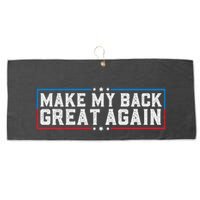 Make My Back Great Again Funny Back Surgery Recovery Large Microfiber Waffle Golf Towel
