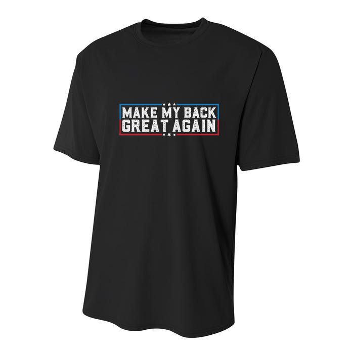 Make My Back Great Again Funny Back Surgery Recovery Youth Performance Sprint T-Shirt