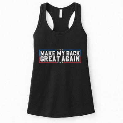 Make My Back Great Again Funny Back Surgery Recovery Womens Tank Top