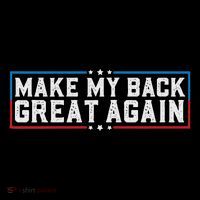 Make My Back Great Again Funny Back Surgery Recovery Women's V-Neck T-Shirt