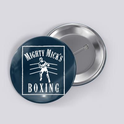 Mighty Micks Boxing Button