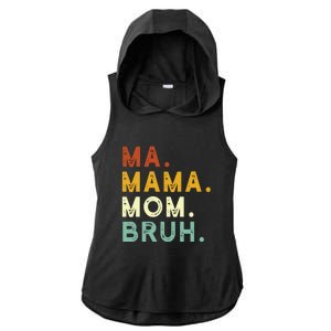 Mama Mom Bruh Retro Ma Ladies PosiCharge Tri-Blend Wicking Draft Hoodie Tank