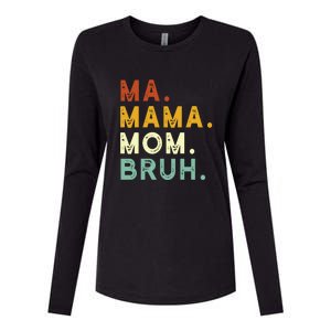 Mama Mom Bruh Retro Ma Womens Cotton Relaxed Long Sleeve T-Shirt