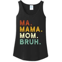 Mama Mom Bruh Retro Ma Ladies Essential Tank