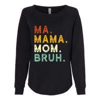 Mama Mom Bruh Retro Ma Womens California Wash Sweatshirt