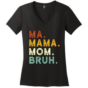 Mama Mom Bruh Retro Ma Women's V-Neck T-Shirt