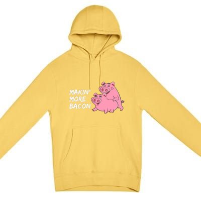 Makin' More Bacon Premium Pullover Hoodie