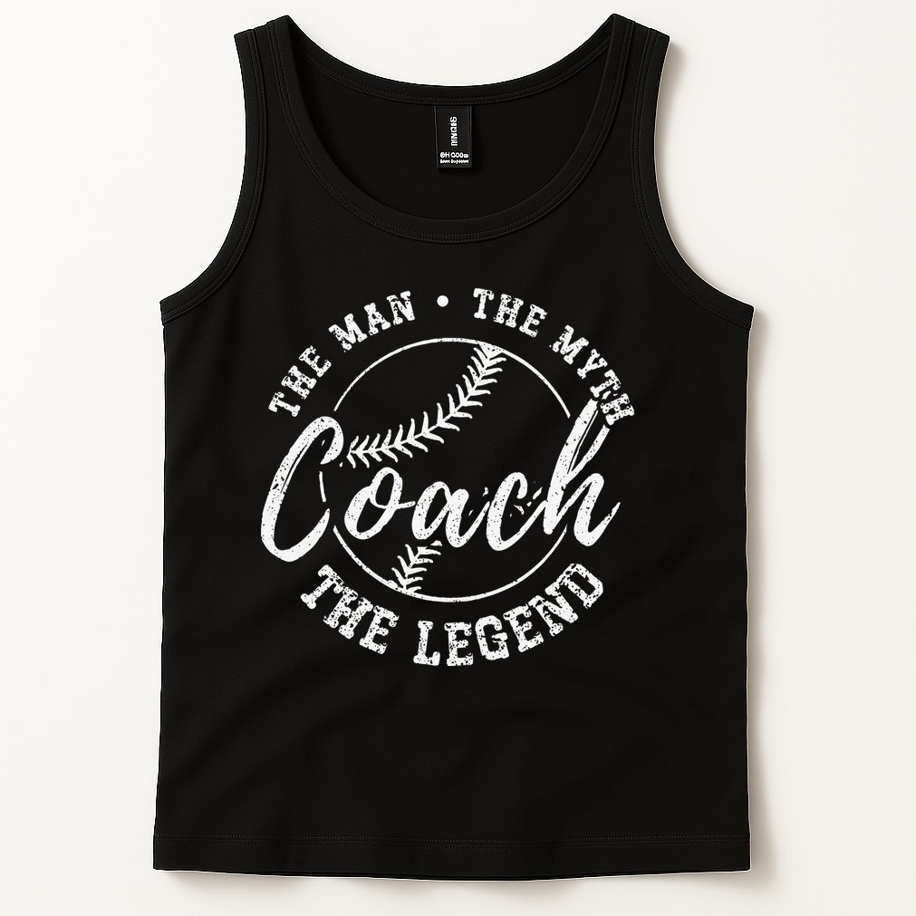 Man Myth Baseball Coach Legend Funny Baseball Coach Tank Top