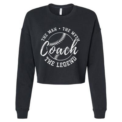 Man Myth Baseball Coach Legend Funny Baseball Coach Cropped Pullover Crew