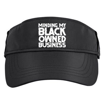 Minding My Black Owned Business Adult Drive Performance Visor