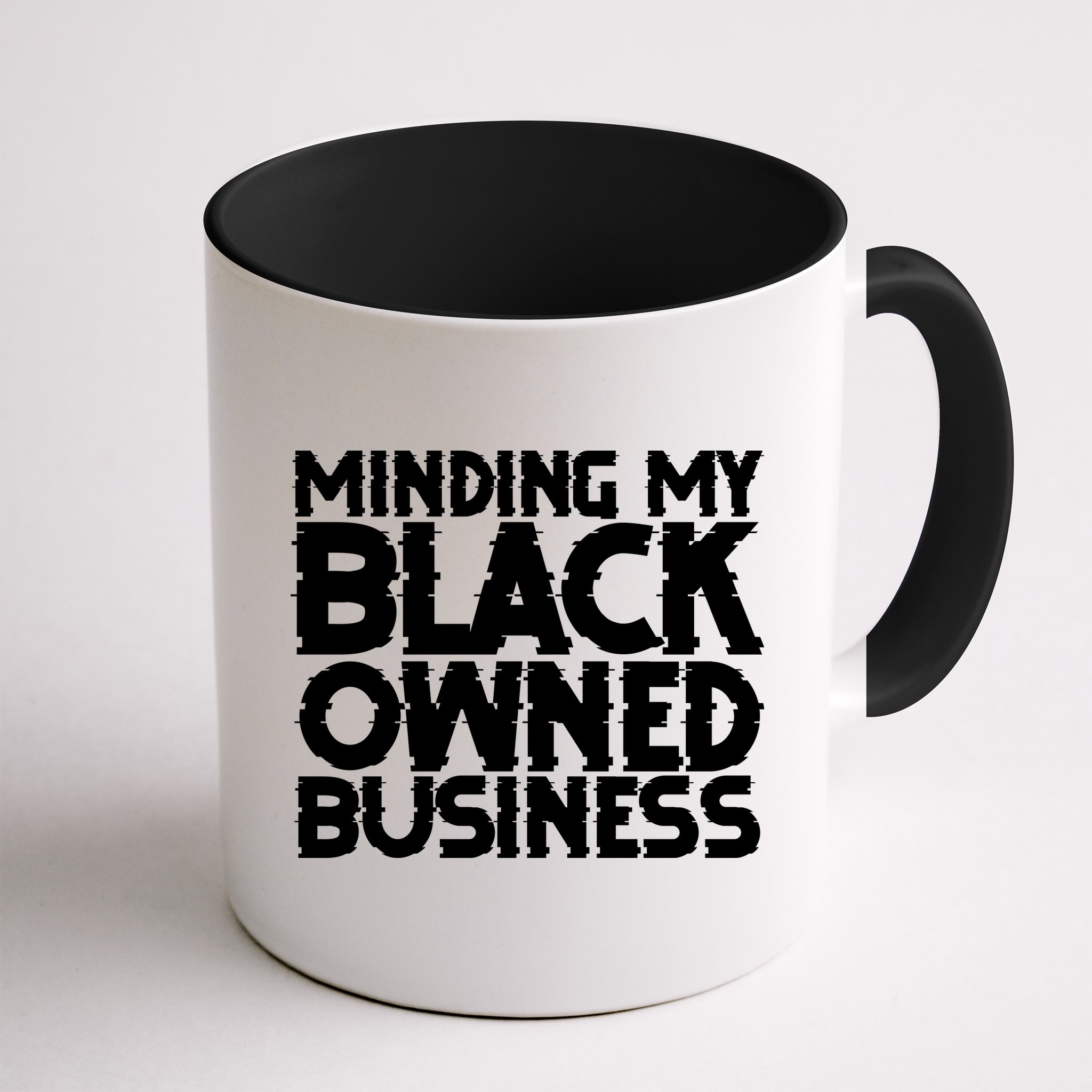 Minding My Black Owned Business Mug