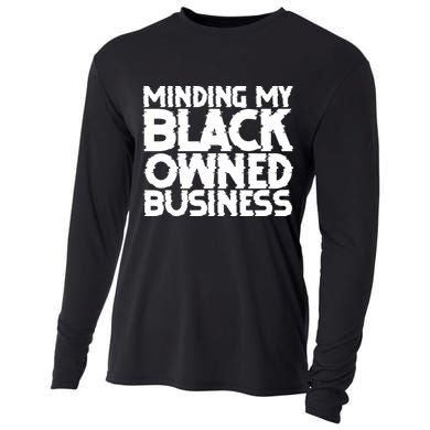 Minding My Black Owned Business Cooling Performance Long Sleeve Crew