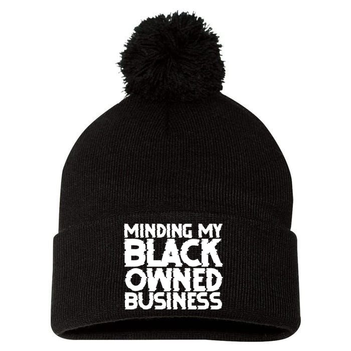 Minding My Black Owned Business Pom Pom 12in Knit Beanie