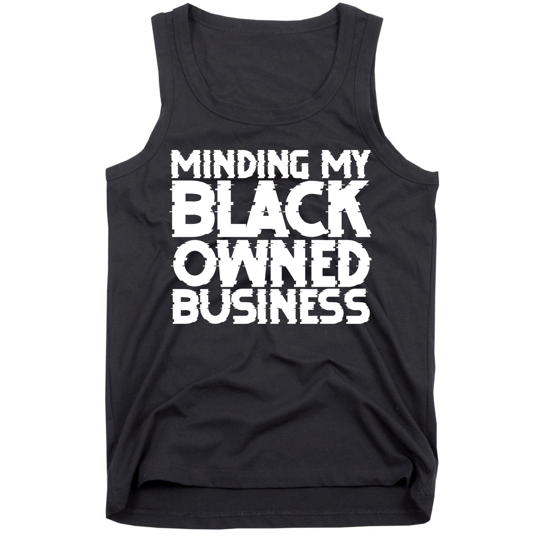 Minding My Black Owned Business Tank Top