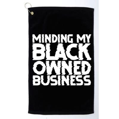 Minding My Black Owned Business Platinum Collection Golf Towel