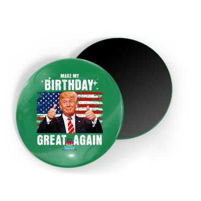 Make My Birthday Great Again Trump Fan Birthday Gift Magnet