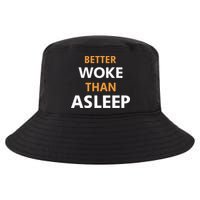 Mahogany Mommies Better Woke Than Asleep Cool Comfort Performance Bucket Hat