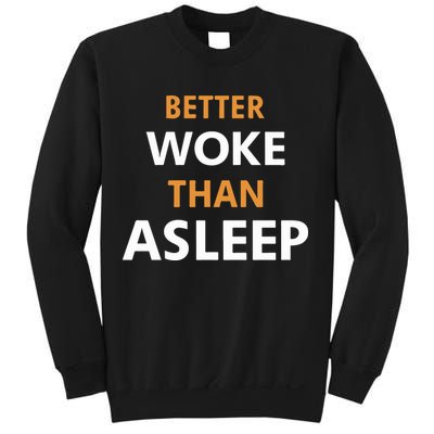 Mahogany Mommies Better Woke Than Asleep Sweatshirt