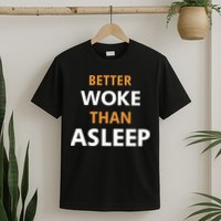 Mahogany Mommies Better Woke Than Asleep T-Shirt