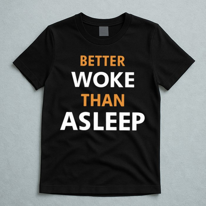 Mahogany Mommies Better Woke Than Asleep T-Shirt