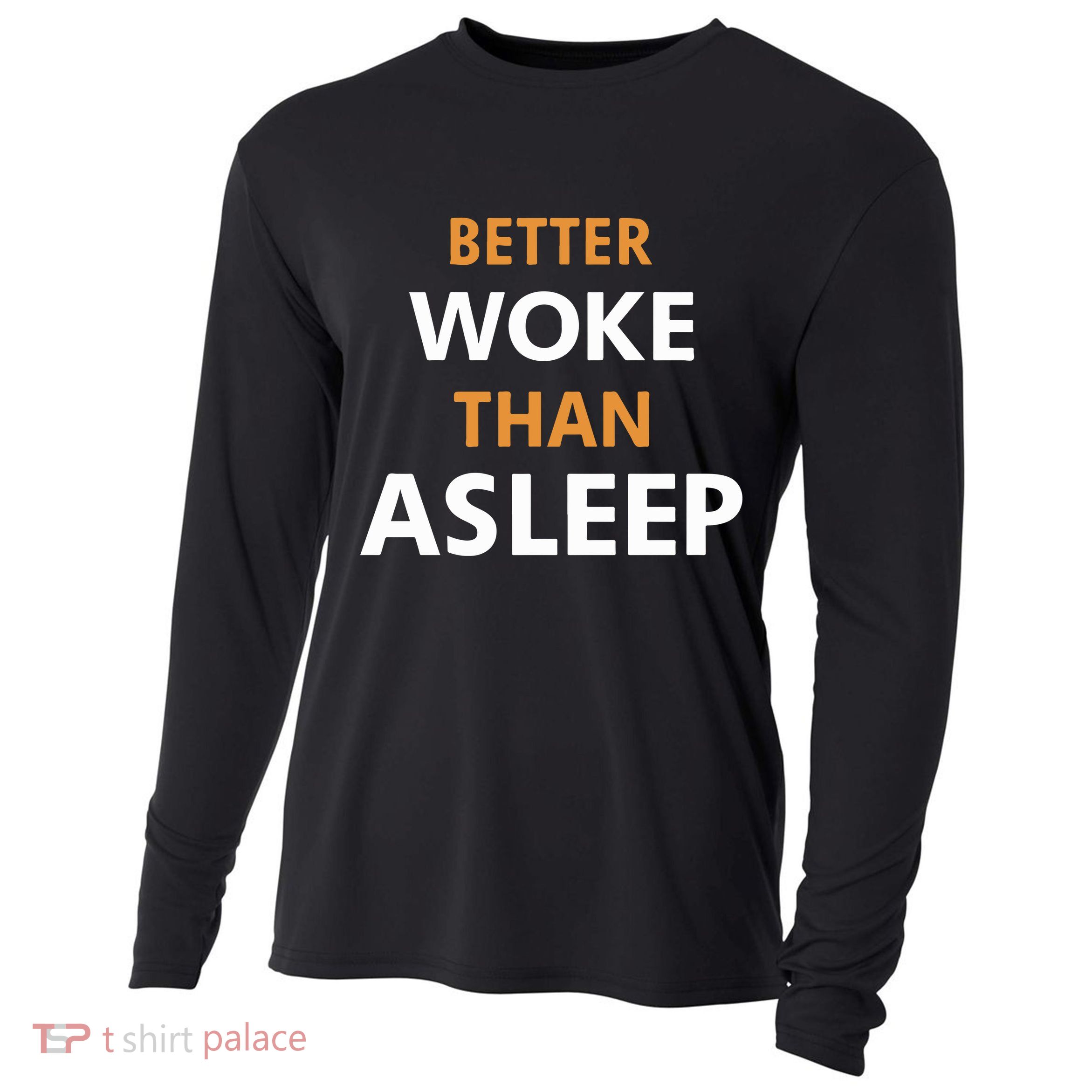 Mahogany Mommies Better Woke Than Asleep Cooling Performance Long Sleeve Crew