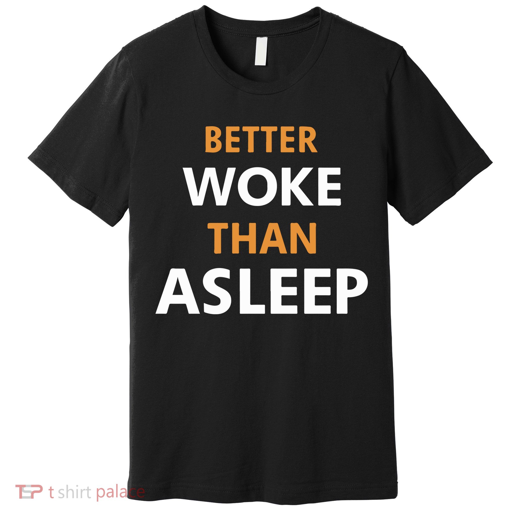 Mahogany Mommies Better Woke Than Asleep Premium T-Shirt