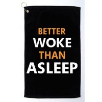 Mahogany Mommies Better Woke Than Asleep Golf Towel