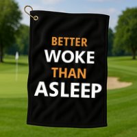 Mahogany Mommies Better Woke Than Asleep Golf Towel