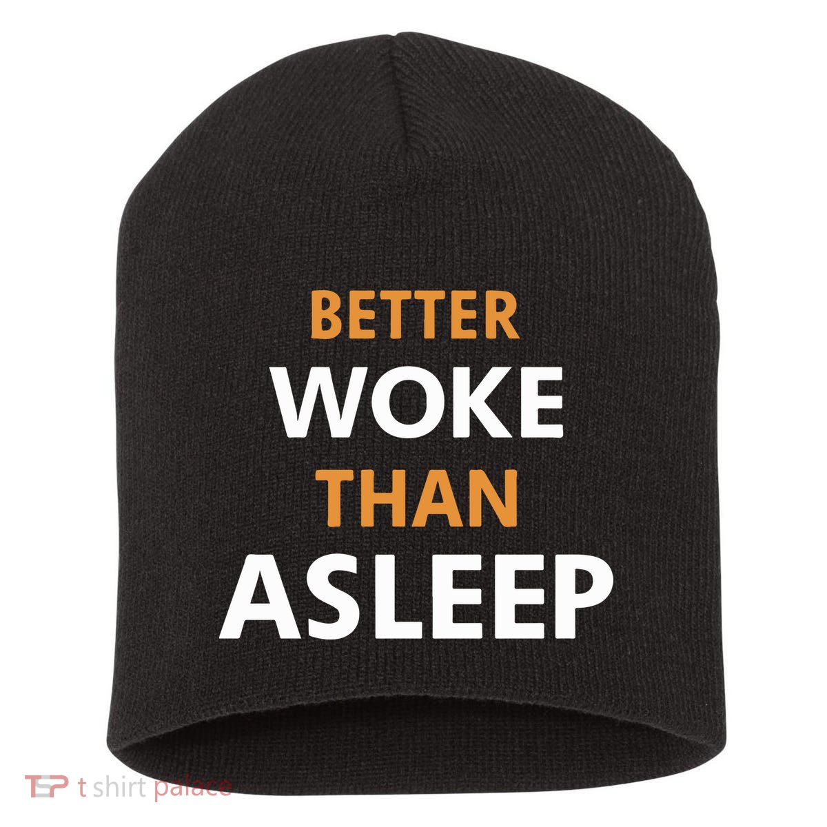 Mahogany Mommies Better Woke Than Asleep Short Acrylic Beanie