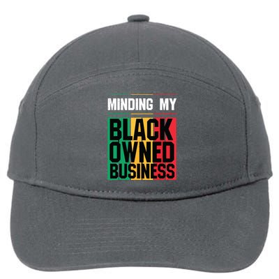 Minding My Black Owned Business Girl Women Gift Entrepreneur 7-Panel Snapback Hat