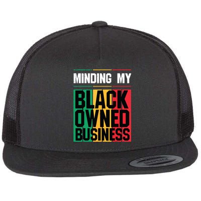 Minding My Black Owned Business Girl Women Gift Entrepreneur Flat Bill Trucker Hat