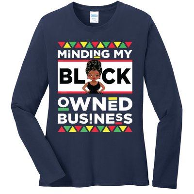 Minding My Black Owned Business Ladies Long Sleeve Shirt