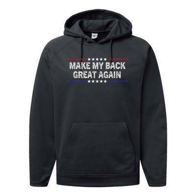 Make My Back Great Again Funny Therapy Injury Recovery Performance Fleece Hoodie