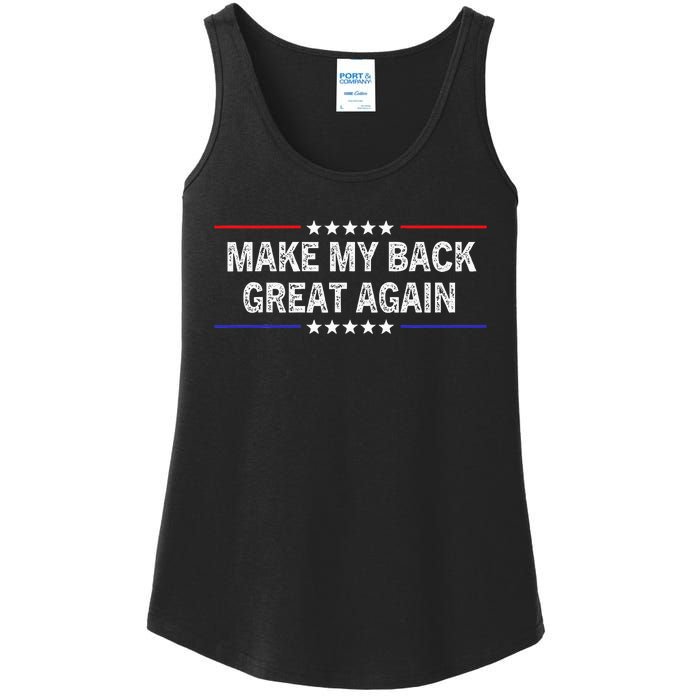 Make My Back Great Again Funny Therapy Injury Recovery Ladies Essential Tank