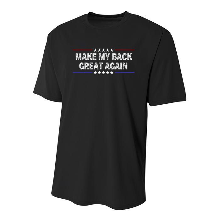 Make My Back Great Again Funny Therapy Injury Recovery Youth Performance Sprint T-Shirt