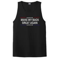 Make My Back Great Again Funny Therapy Injury Recovery PosiCharge Competitor Tank