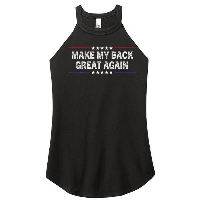 Make My Back Great Again Funny Therapy Injury Recovery Women's Perfect Tri Rocker Tank