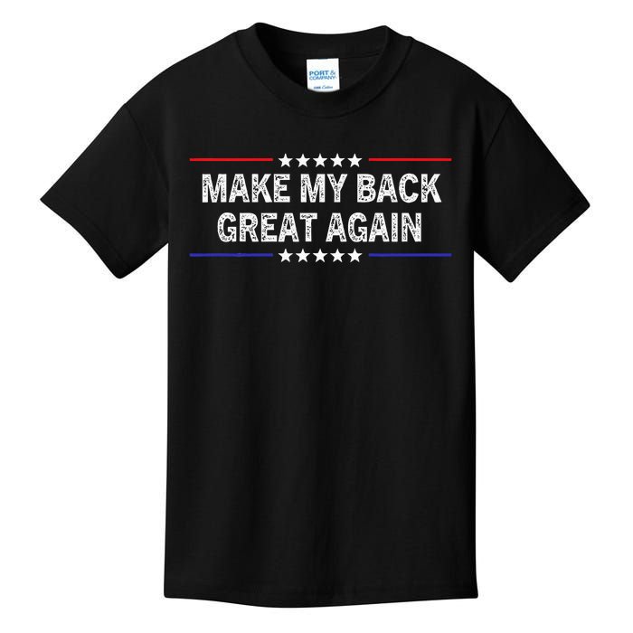 Make My Back Great Again Funny Therapy Injury Recovery Kids T-Shirt