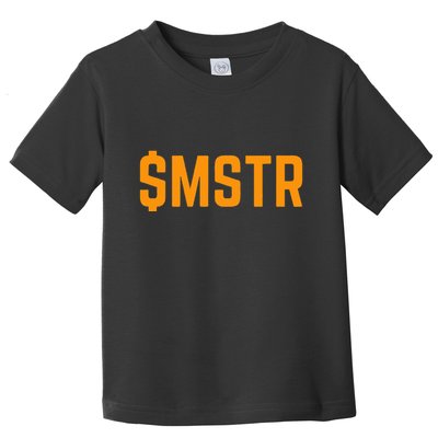 $Mstr Microstrategy Bitcoin Toddler T-Shirt