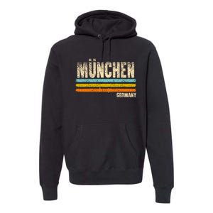 Munich MüNchen Bavaria Germany German Retro City Premium Hoodie