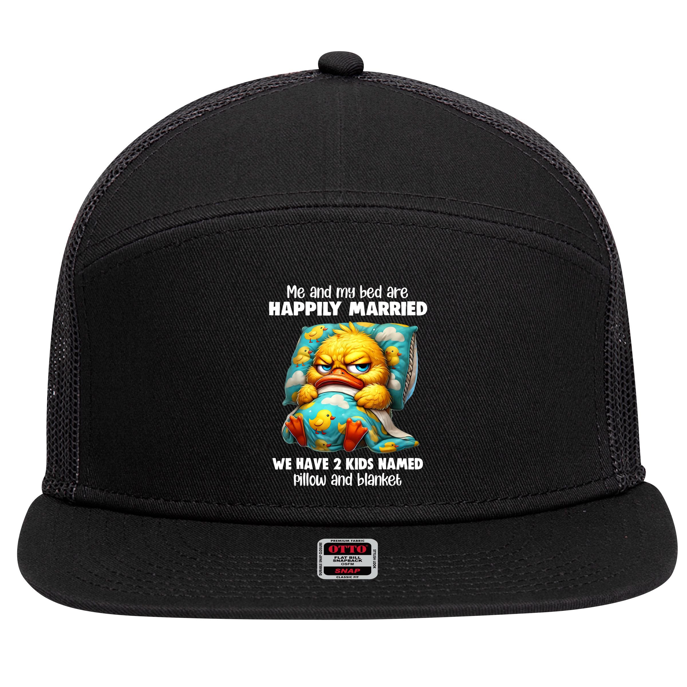 Me & My Bed Are Happily Married We Have 2  Named Pillow  7 Panel Mesh Trucker Snapback Hat