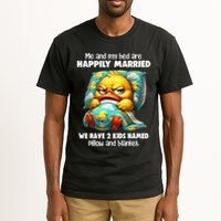 Me & My Bed Are Happily Married We Have 2  Named Pillow  Tall T-Shirt