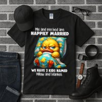 Me & My Bed Are Happily Married We Have 2  Named Pillow  Tall T-Shirt