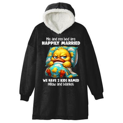 Me & My Bed Are Happily Married We Have 2  Named Pillow  Hooded Wearable Blanket