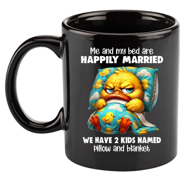 Me & My Bed Are Happily Married We Have 2  Named Pillow  11oz C Handle Ceramic Mug