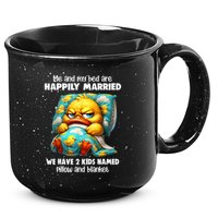 Me & My Bed Are Happily Married We Have 2  Named Pillow  15oz Campfire Ceramic Mug