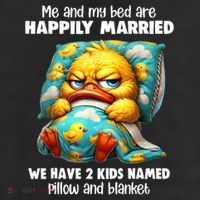 Me & My Bed Are Happily Married We Have 2  Named Pillow  25L Jumbo Tote