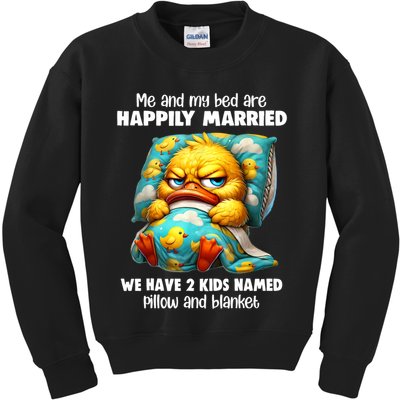 Me & My Bed Are Happily Married We Have 2  Named Pillow  Kids Sweatshirt