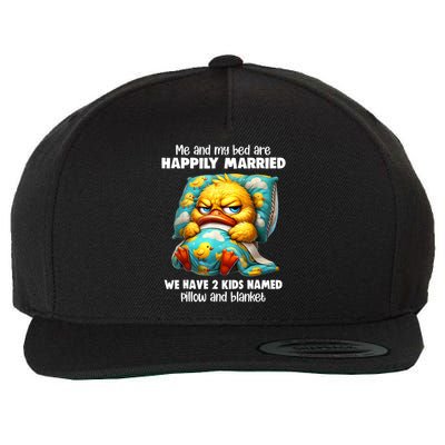 Me & My Bed Are Happily Married We Have 2  Named Pillow  Wool Snapback Cap